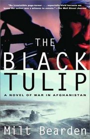 Black Tulip: A Novel of War in Afghanistan