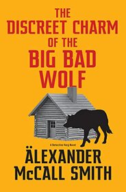 The Discreet Charm of the Big Bad Wolf (Detective Varg, Bk 4)