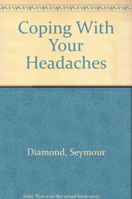 Coping With Your Headaches