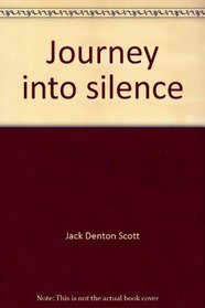 Journey into silence