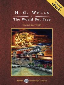 The World Set Free, with eBook