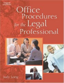 Office Procedures for the Legal Professional (West Legal Studies Series)