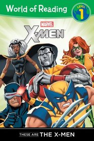 These are the X-Men Level 1 (World of Reading)