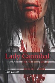 Lady Cannibal