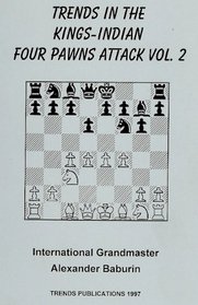 Trends in the Kings-Indian Four Pawns Attack (Vol 2)