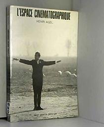 L'espace cinematographique (Encyclopedie universitaire) (French Edition)