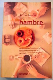 Al Filo del Hambre (Spanish Edition)