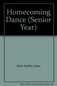 Homecoming Dance (Senior Year, No 1)