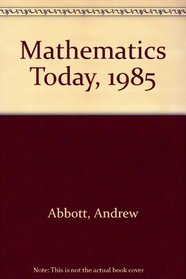 Mathematics Today, 1985 (Spanish Edition)