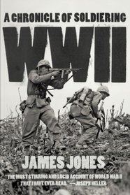 WWII: A Chronicle of Soldiering