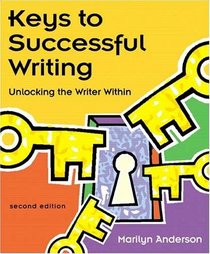 Keys to Successful Writing: With Readings (2nd Edition)