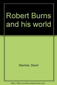Robert Burns and his world