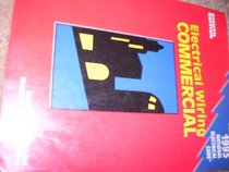 Electrical Wiring: Commercial/Based on the 1993 National Electrical Code