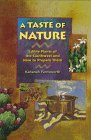 A Taste of Nature: Edible Plants of the Southwest and How to Prepare Them