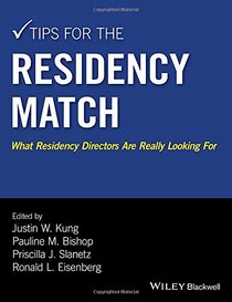 Tips for the Residency Match: What Residency Directors Are Really Looking For (Coursesmart)