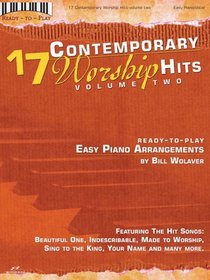 17 CONTEMPORARY WORSHIP HITS VOLUME 2 SONGBOOK (Songbooks and Folios)