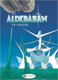 The Creature: Aldebaran Vol. 3