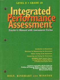 Integrated Performance Assessment Teachers Manual with Assessment Forms (Elements of Language Fourth Course)