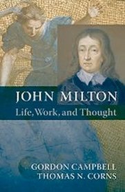 John Milton: Life, Work, and Thought