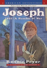 Joseph: 1861-A Rumble of War (American Adventures)