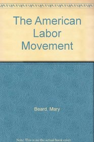 The American Labor Movement