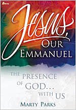 Jesus, Our Emmanuel: The Presence of God... With Us,                                 A Christmas Musical