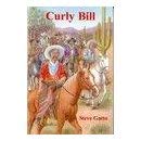 Curly Bill: Tombstone's Most Famous Outlaw