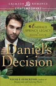 Daniel's Decision (Emerald Springs Legacy)