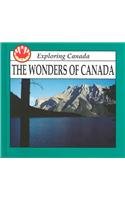 The Wonders of Canada (Exploring Canada : North of the Border Series)