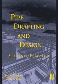 Pipe Drafting and Design, Second Edition