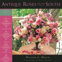 Antique Roses for the South : New Edition