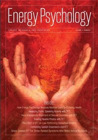 Energy Psychology Journal - volume 2: Theory, Research, and Treatment