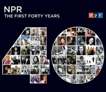 NPR: The First Forty Years (Audio CD) (Unabridged)