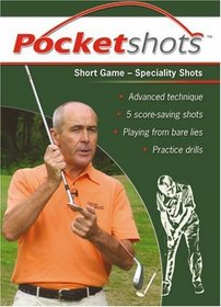 Short Game: Speciality Shots (Pocketshots)