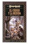El codigo y la medida (Dragonlance Heroes) (Spanish Edition)
