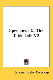 Specimens Of The Table Talk V2