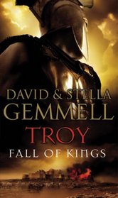 Troy: Fall of Kings (Trojan War Trilogy 3)