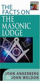 The Facts on the Masonic Lodge (The Facts on Series)