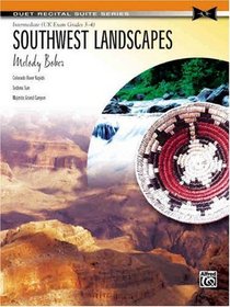 Southwest Landscapes (Recital Duet Suite Series)