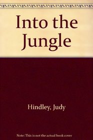 Into the Jungle