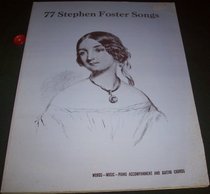 77 Stephen Foster Songs