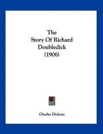 The Story Of Richard Doubledick (1906)