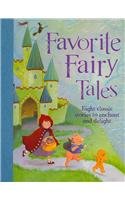 Favorite Fairy Tales: Nine Classic Stories to Enchant and Delight