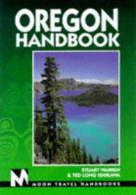 Moon Handbooks: Oregon (4th Ed.)