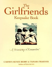 The Girlfriends Keepsake Book: The Story of Our Friendship