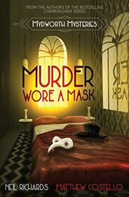 Murder Wore A Mask (A Cosy Historical Mystery Series)