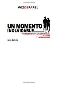 Un Momento Inolvidable (Spanish Edition)