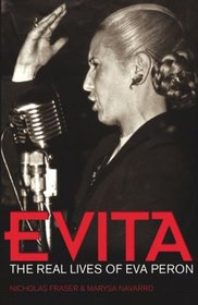 Evita: The Real Lives of Eva Peron