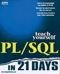 Teach Yourself Pl/SQL in 21 Days (Sams Teach Yourself)