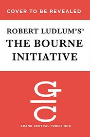 Robert Ludlum's (TM) The Bourne Initiative (Jason Bourne series)